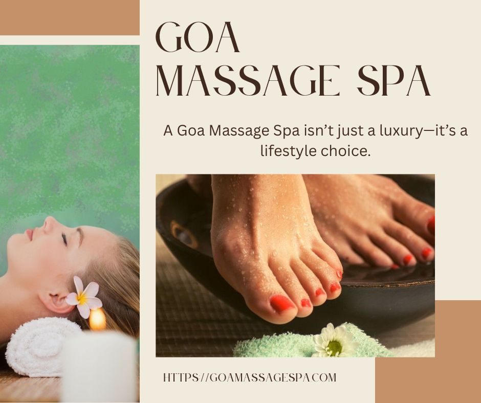 Read more about the article Goa Massage Spa: The Ultimate Wellness Destination in Goa