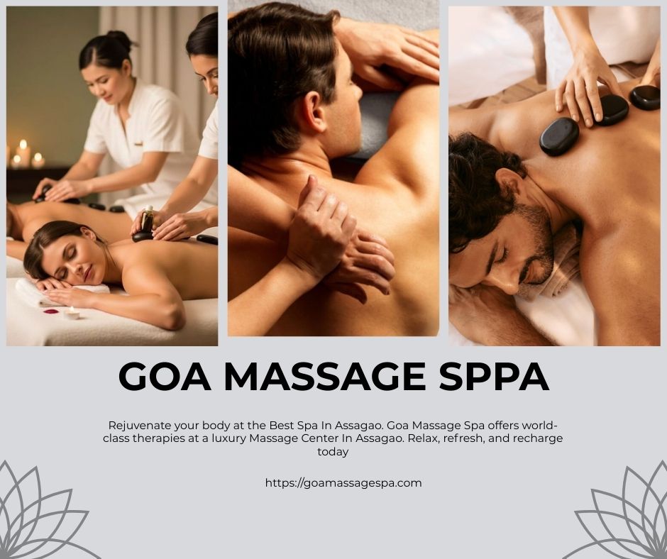 Read more about the article Best Spa In Assagao: Best Luxury Spa Treatment at Goa Massage Spa