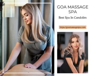 Read more about the article Best Spa In Candolim: Luxury, Comfort, and Total Rejuvenation
