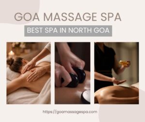 Read more about the article Best Spa in North Goa – Goa Massage Spa