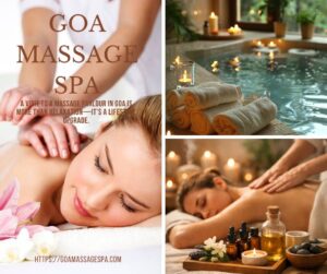 Read more about the article Massage Parlour in Goa: Luxury, Comfort, and Wellness Combined