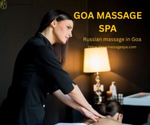 Read more about the article Russian Massage in Goa: Best Service by Russian Therapists