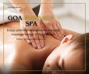 Read more about the article Best Massage Center in Baga Beach for Ultimate Relaxation