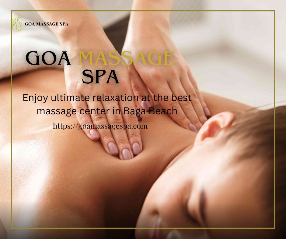 Read more about the article Best Massage Center in Baga Beach for Ultimate Relaxation