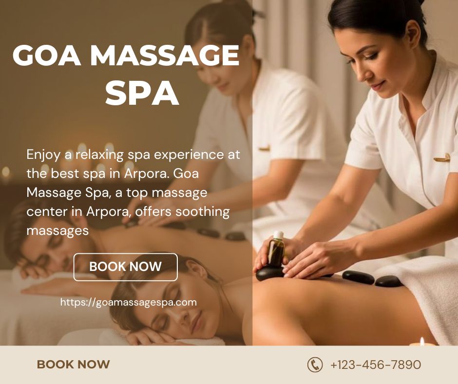 Read more about the article Best Spa in Arpora, Goa for Stress Relief
