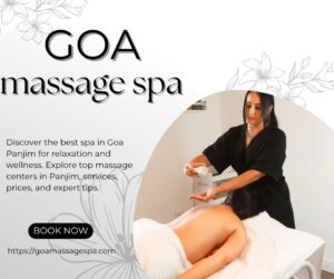 Read more about the article Spa in Goa Panjim for Ultimate Relaxation & Wellness