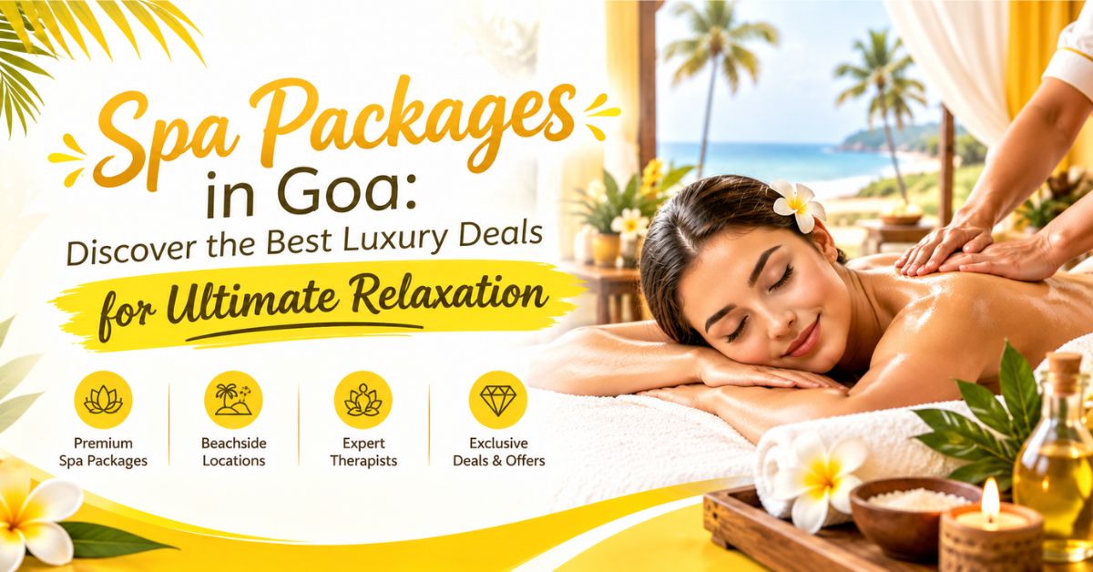 Read more about the article Spa Packages in Goa: Discover the Best Luxury Deals for Ultimate Relaxation