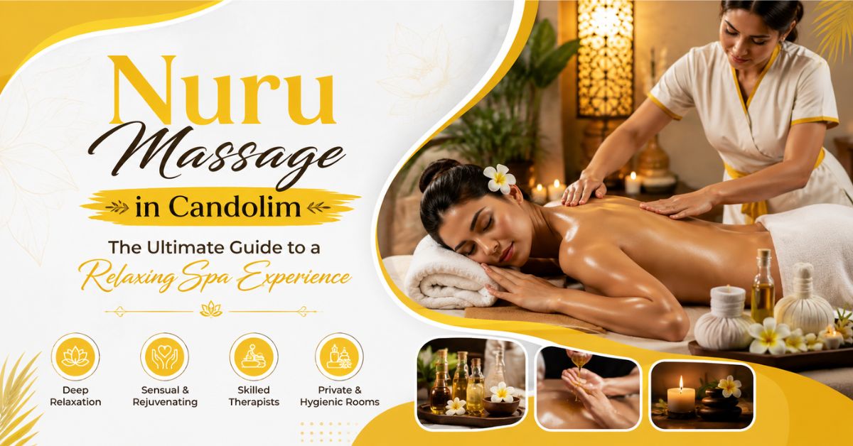 Read more about the article Nuru Massage in Candolim: The Ultimate Guide to a Relaxing Spa Experience